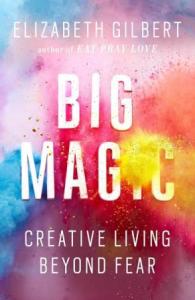 Big Magic Elizabeth Gilbert